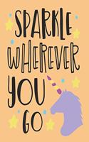 Sparkle Wherever You Go