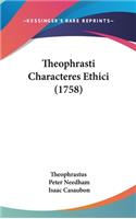 Theophrasti Characteres Ethici (1758)