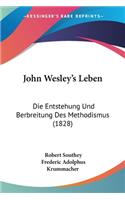 John Wesley's Leben