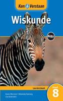 Ken & Verstaan Wiskunde Leerdersboek Graad 8 Afrikaans