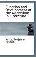 Function and Development of the Marvellous in Literature