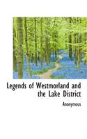 Legends of Westmorland and the Lake District