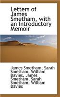 Letters of James Smetham, with an Introductory Memoir: (English)