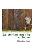 Quest and Vision: Essays in Life and Literature