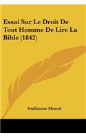 Essai Sur Le Droit De Tout Homme De Lire La Bible (1842)