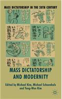 Mass Dictatorship and Modernity