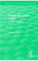 Routledge Revivals: Further Education Today (1979)