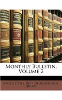 Monthly Bulletin, Volume 2