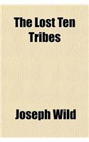 The Lost Ten Tribes