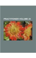Practitioner Volume 25: (English)