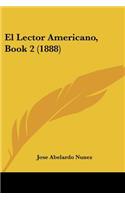 Lector Americano, Book 2 (1888)