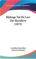 Bijdrage Tot de Leer Der Recidieve (1872)