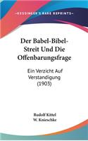 Der Babel-Bibel-Streit Und Die Offenbarungsfrage