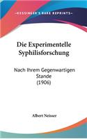 Die Experimentelle Syphilisforschung