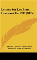 Lettres Sur Les Etats Generaux De 1789 (1865)