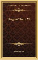 Dragons' Teeth V2