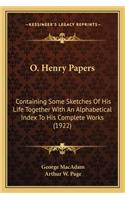 O. Henry Papers