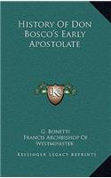 History Of Don Bosco's Early Apostolate