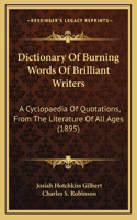 Dictionary Of Burning Words Of Brilliant Writers