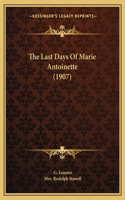 Last Days Of Marie Antoinette (1907)