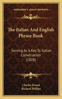 The Italian And English Phrase Book