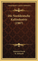 Die Norddeutsche Kaliindustrie (1907)