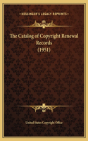 Catalog of Copyright Renewal Records (1951)