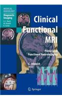 Clinical Functional MRI: Presurgical Functional Neuroimaging: (Medical Radiology: Diagnostic Imaging)
