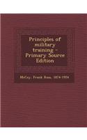 Principles of Military Training - Primary Source Edition: (English)