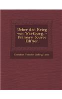 Ueber Den Krieg Von Wartburg.