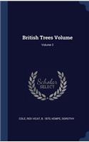 British Trees Volume; Volume 2