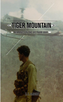 Tiger Mountain: Hispanics in the Vietnam War