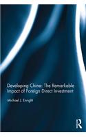 Developing China: The Remarkable Impact of Foreign Direct Investment