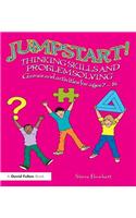 Jumpstart! Thinking Skills and Problem Solving