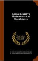 Annual Report to the Directors and Stockholders