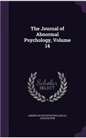 Journal of Abnormal Psychology, Volume 14