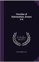 Circular of Information, Issues 3-6