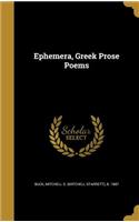 Ephemera, Greek Prose Poems