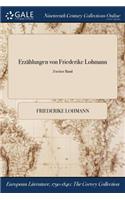 Erzahlungen Von Friederike Lohmann; Zweiter Band
