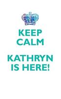 KEEP CALM, KATHRYN IS HERE AFFIRMATIONS WORKBOOK Positive Affirmations Workbook Includes