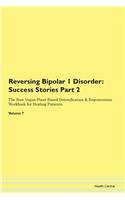 Reversing Bipolar 1 Disorder: Success St