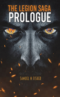The Legion Saga: Prologue