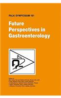 Future Perspectives in Gastroenterology