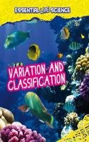 Variation and Classification: (Essential Life Science)