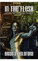 In the Flesh and Other Tales of the Biotech Revolution
