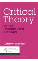 Critical Theory in the Twenty-First Century