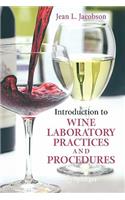 Introduction to Wine Laboratory Practices and Procedures: (English)
