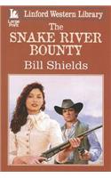 The Snake River Bounty