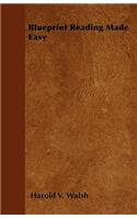 Blueprint Reading Made Easy