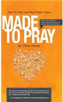 Made to Pray